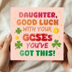 Good Luck GCSEs Card For Daughter You've Got This Card Good Luck GCSEs Card For Daughter You've Got This Card