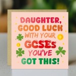 Good Luck GCSEs Card For Daughter You've Got This Card Good Luck GCSEs Card For Daughter You've Got This Card