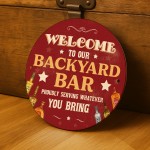 Bar Signs For Home Bar Welcome To The Backyard Bar Sign Bar Signs For Home Bar Welcome To The Backyard Bar Sign