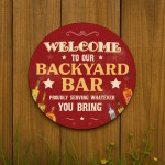 Bar Signs For Home Bar Welcome To The Backyard Bar Sign Bar Signs For Home Bar Welcome To The Backyard Bar Sign