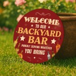 Bar Signs For Home Bar Welcome To The Backyard Bar Sign Bar Signs For Home Bar Welcome To The Backyard Bar Sign