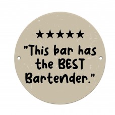 Home Bar Sign This Bar Has The Best Bartender Quote
