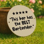 Home Bar Sign This Bar Has The Best Bartender Quote Home Bar Sign This Bar Has The Best Bartender Quote