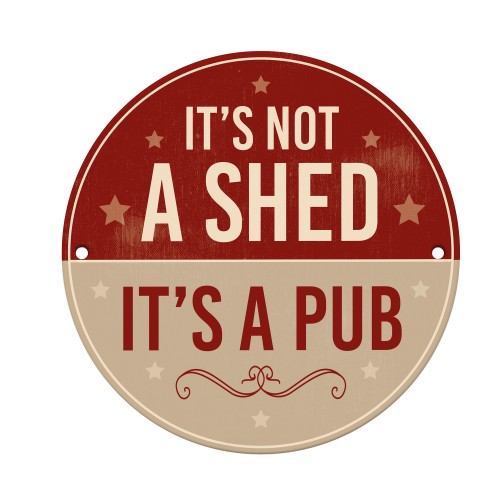 Funny Shed Sign Home Bar Sign Not A Shed Its A Pub Sign