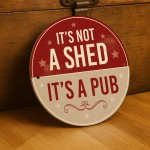 Funny Shed Sign Home Bar Sign Not A Shed Its A Pub Sign