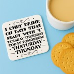 Funny Drinks Coaster For Bar Accessories Only Drink On The Days