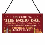 Funny Sign For Home Bar Welcome To The Patio Bar Garden Sign