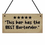 Funny Sign For Home Bar This Bar Has The Best Bartender Sign Funny Sign For Home Bar This Bar Has The Best Bartender Sign