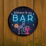 Welcome To My Bar Funny Home Bar Sign Neon Style Shed Sign