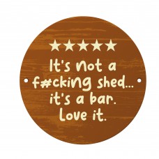 Joke Home Bar Sign Not A Shed Its A Pub Funny Garden Shed Sign