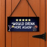 Funny Sign For Home Bar Neon Style Would Drink Here Again Sign Funny Sign For Home Bar Neon Style Would Drink Here Again Sign