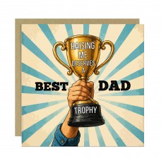 Funny Dad Card Raising Me Deserves A Trophy Humour Card From Son