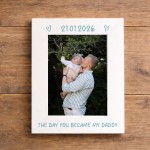 The Day You Became My Daddy Gifts For New Daddy Birthday The Day You Became My Daddy Gifts For New Daddy Birthday