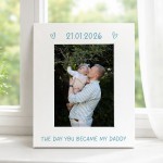 The Day You Became My Daddy Gifts For New Daddy Birthday The Day You Became My Daddy Gifts For New Daddy Birthday
