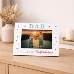Present For Dad You Are My Superhero Photo Frame Birthday Gift Present For Dad You Are My Superhero Photo Frame Birthday Gift