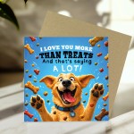 Funny Dad Card from Dog I Love You More Than Treats Hilarious Funny Dad Card from Dog I Love You More Than Treats Hilarious