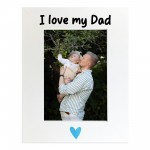 Dad Gifts For Birthday Fathers Day I Love My Dad Photo Frame Dad Gifts For Birthday Fathers Day I Love My Dad Photo Frame