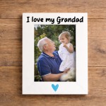 Grandad Gifts For Birthday Fathers Day I Love My Grandad Frame Grandad Gifts For Birthday Fathers Day I Love My Grandad Frame