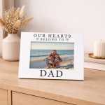 Gift For Dad Hearts Belong To Dad Photo Frame Dad Gift Idea Gift For Dad Hearts Belong To Dad Photo Frame Dad Gift Idea