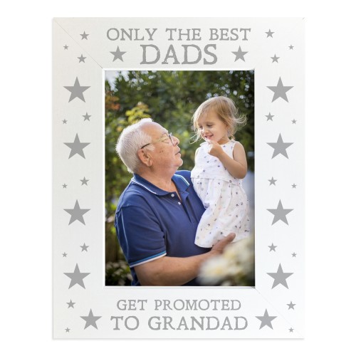 Only The Best Dads Get Promoted To Grandad Photo Frame Gift Only The Best Dads Get Promoted To Grandad Photo Frame Gift