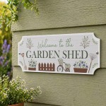 Garden Sign For Outdoors Welcome To The Garden Shed Sign Novelty