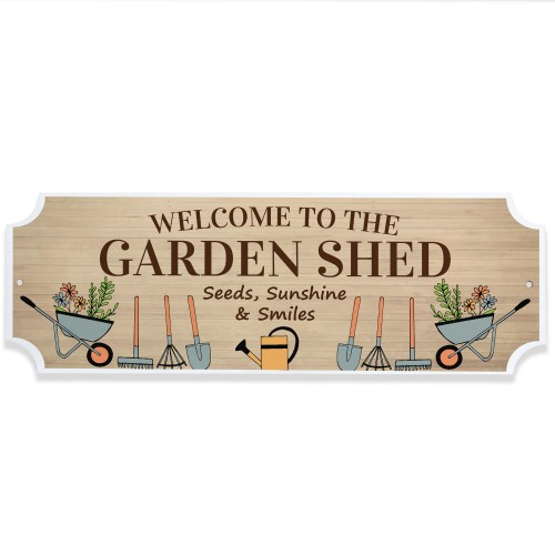Garden Sign for Outside Welcome To The Garden Shed Sign Garden Sign for Outside Welcome To The Garden Shed Sign