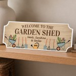 Garden Sign for Outside Welcome To The Garden Shed Sign Garden Sign for Outside Welcome To The Garden Shed Sign
