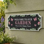 Garden Sign for Outside Welcome To Our Garden Sign Wall Plaque Garden Sign for Outside Welcome To Our Garden Sign Wall Plaque