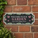 Garden Sign for Outside Welcome To Our Garden Sign Wall Plaque Garden Sign for Outside Welcome To Our Garden Sign Wall Plaque