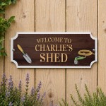 Garden Shed Sign For Outside Welcome To Any Names Shed Sign