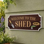 Garden Sign For Outside Welcome To The Shed Sign Novelty Garden Sign For Outside Welcome To The Shed Sign Novelty