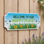 Garden Sign For Outside Welcome To Our Happy Place Plaque Garden Sign For Outside Welcome To Our Happy Place Plaque