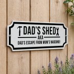 Funny Shed Sign For Dad Hanging Garden Summerhouse Man Cave Sign