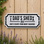 Funny Shed Sign For Dad Hanging Garden Summerhouse Man Cave Sign