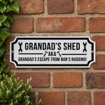 Funny Shed Sign For Grandad Hanging Garden Summerhouse Man Cave 