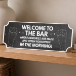 Funny Welcome To The Bar Sign Hanging Garden Shed Sign Garage Funny Welcome To The Bar Sign Hanging Garden Shed Sign Garage