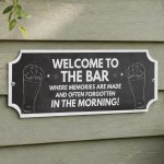 Funny Welcome To The Bar Sign Hanging Garden Shed Sign Garage Funny Welcome To The Bar Sign Hanging Garden Shed Sign Garage