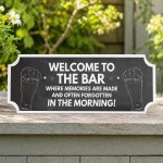 Funny Welcome To The Bar Sign Hanging Garden Shed Sign Garage Funny Welcome To The Bar Sign Hanging Garden Shed Sign Garage