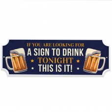 Shed Sign Funny Home Bar Sign This Is Your Sign To Drink