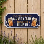 Shed Sign Funny Home Bar Sign This Is Your Sign To Drink