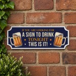 Shed Sign Funny Home Bar Sign This Is Your Sign To Drink