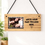 Personalised Wooden Effect Plaque With Photo And Own Message