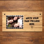 Personalised Wooden Effect Plaque With Photo And Own Message
