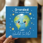 Grandad You Mean The World To Me Card Cute Fathers Day Card Grandad You Mean The World To Me Card Cute Fathers Day Card