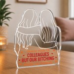 Funny Colleague Gift Freestanding Plaque Leaving New Job Gift Funny Colleague Gift Freestanding Plaque Leaving New Job Gift