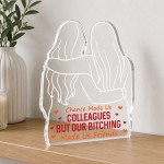 Funny Colleague Gift Freestanding Plaque Leaving New Job Gift Funny Colleague Gift Freestanding Plaque Leaving New Job Gift