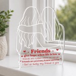 Best Friend Gift Freestanding Acrylic Plaque Friendship Gift