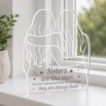 Sister Gift Freestanding Acrylic Plaque Gift For Sister