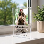 Personalised Best Friend Photo Acrylic Plaque Friendship Gift Personalised Best Friend Photo Acrylic Plaque Friendship Gift