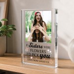 Personalised Sister Photo Acrylic Plaque Christmas Birthday Gift Personalised Sister Photo Acrylic Plaque Christmas Birthday Gift